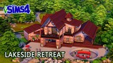 The Sims 4 Speed Build : Lakeside Retreat