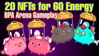 Axie Infinity 60 Energy Grind | BPA Arena Gameplay |  I Breed Axies for Energy (Tagalog)