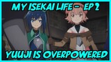 My Isekai Life Episode 2 Review! - Yuuji demonstrates his powers and saves the day!!