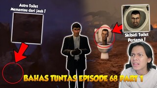 BAHAS TUNTAS EASTER EGG DAN RAHASIA TERSEMBUNYI PADA SKIBIDI TOILET EPS 68 PART 1 TERBARU!