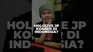 Hololive Jepang Bakal Konser di Indonesia?