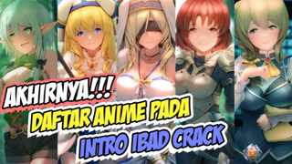 8 Judul Anime Yang Ada Pada Intro IBAD CRACK