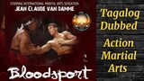 *BloodSport* (Tagalog Dubbed ) Action, Martial Arts
