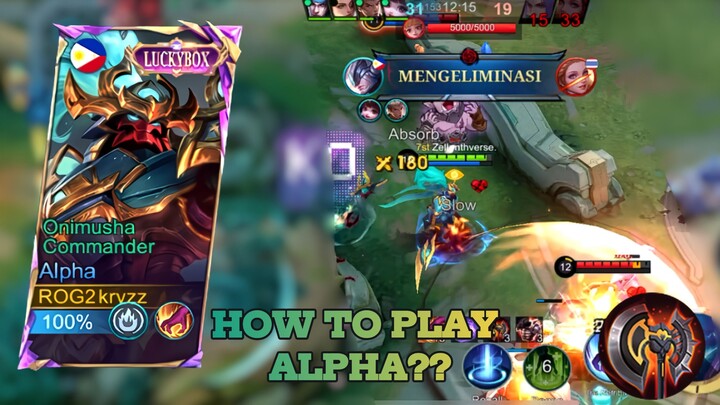 How To Play Alpha?? Tutorial Alpha For Beginner | Best Build And Emblem Alpha