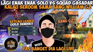 MOMENT EPIC! LAGI SOLO VS SQUAD MALAH KETEMU LEADER SENDIRI WILLIAM GZ LAGI LIVE