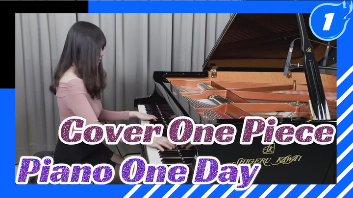 One Pice OP 13 "One Day" (Cover Ru's Piano ♠ Ace Is Still In Our Hearts)_1