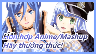 [Hỗn hợp Anime/Mashup/Beat hòa âm] Cảnh Hoành tráng, hãy thưởng thức!