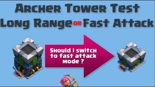 Archer Tower Test !  Long Range vs Fast Attack | Clash of Clans