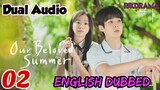 Our Beloved Summer Episode- 2 (English Dubbed) Eng-Sub #PJKdrama #2023 #Korean Series