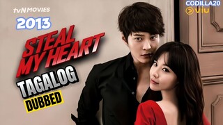STEAL MY HEART 2013 FULL MOVIE TAGALOG DUBBED HD