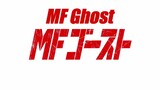 MF Ghost Eps 01 Sub Indonesia