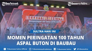 Peringatan 100 Tahun Aspal Buton Sulawesi Tenggara, Pemerintah Optimalkan Penggunaan Lewat e-Katalog