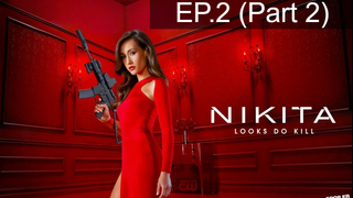 Nikita Season 1 นิกิต้า รหัสเธอโคตรเพชรฆาต ปี 1 พากย์ไทย EP2_2