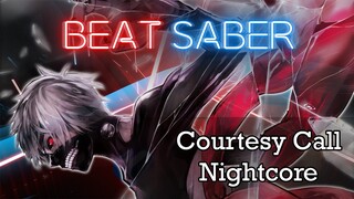 Beat Saber - Courtesy Call - Nightcore | FULL COMBO Expert