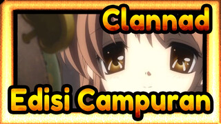 [Clannad / Edisi Campuran] Sebuah Lagu yang Diciptakan Untukmu… Mencintaimu Selamanya