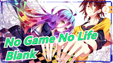 [No Game No Life] That Sora and Shiro Means Blank_2