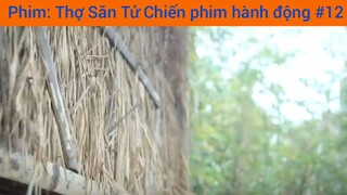 Phim: Thợ săn tủ chiến phim hành động #12