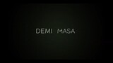 Demi Masa Eps.1- Lapang Sebelum Sempit