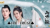 THE TRUST 2023 |Eng.Sub| Ep10