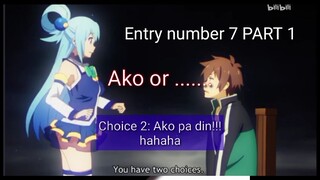 Entry # 7 (part 1) - Sana ako na lang PILIIN..Cge na! konosuba funny dubbed