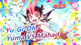 [Yu-Gi-Oh ZEXAL] Yuma VS Mahad_A