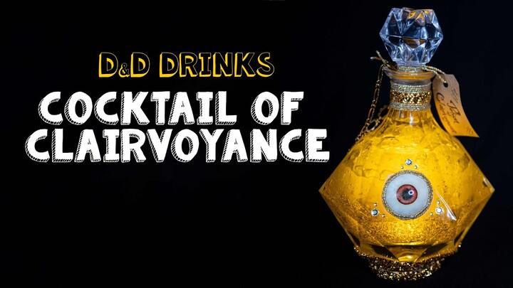 D&D Drinks: Cocktail of Clairvoyance