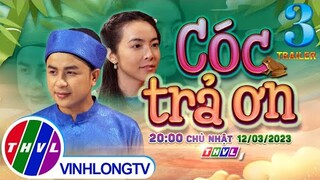 [Trailer] Thế giới cổ tích: Cóc Trả Ơn - Tập Cuối