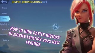 How to hide battle history in mobile legends 2022 | MLBB New Feature update