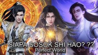 SOSOK SHI HAO|| Perfect World
