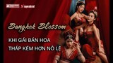 Review Bangkok Blossom tập 1-2: Hoa hậu Engfa hóa gái bán hoa quật cường | TGT