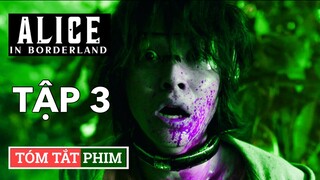 Tóm Tắt Phim TRÒ CHƠI PHẢN BỘI 🔴 Alice In Borderland Tập 3 | Thế Giới Không Lối Thoát 2020