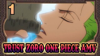 Trust Zoro, He Absolutely Won’t Lose.1