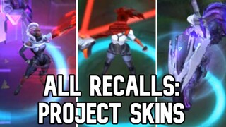 All Recalls: PROJECT Skins