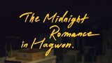 THE M1DNIGHT ROMANCE IN HAGW0N EP4