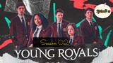 Young Royals Season 2 Episode 01