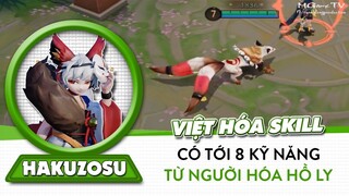 Onmyoji Arena | Việt hóa Skill sát thủ mới Hakuzosu, 8 kỹ năng từ người hóa hồ ly