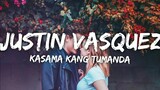 Kasama Kang Tumanda - Justin Vasquez Cover (Lyrics)