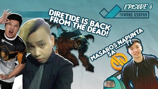 PART 1 | DIRETIDE IS BACK FROM THE DEAD?, MASAROS NAPUNTA SA?? | Tamang Usapan Ep. 6