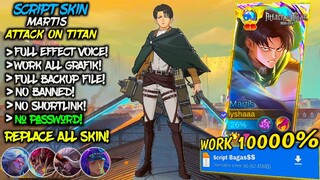 NEW! Script Skin Martis Levi Attack On Titan No Password Mediafire - Full Effect Voice Patch Terbaru