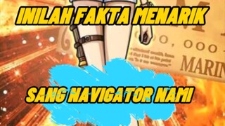 FAKTA MENARIK SANG NAVIGATOR NAMI