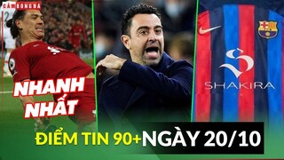 Điểm tin tối 20/10 | Nunez nhanh nhất lịch sử; Xavi dễ bị sa thải; Pique có thể mặc áo in Shakira