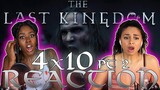 The Last Kingdom Season 4 Episode 10 PART 2 REACTION!!