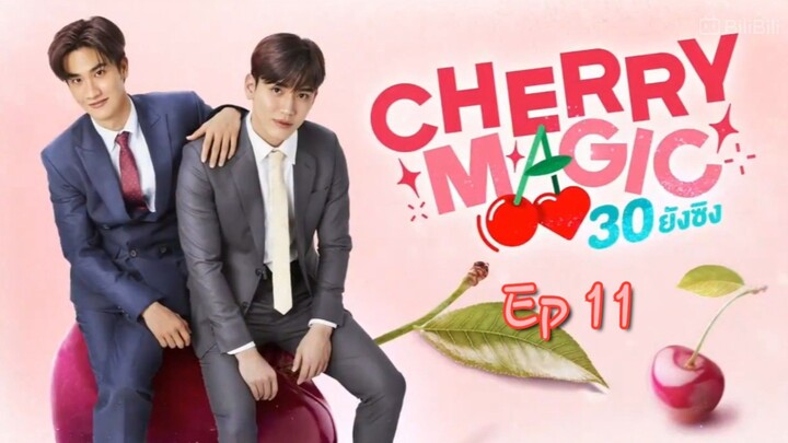 [ Ep 11 - Eng Sub. ] - Cherry Magic Series - Thai Adaptation