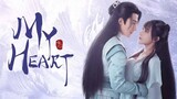 My Heart (2021) | EP01 ENG SUB