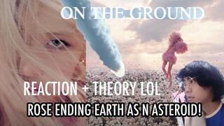 ROSÉ ENDS A PLANET! On The Ground Reaction | Starts Life Again! ITS TRUE!