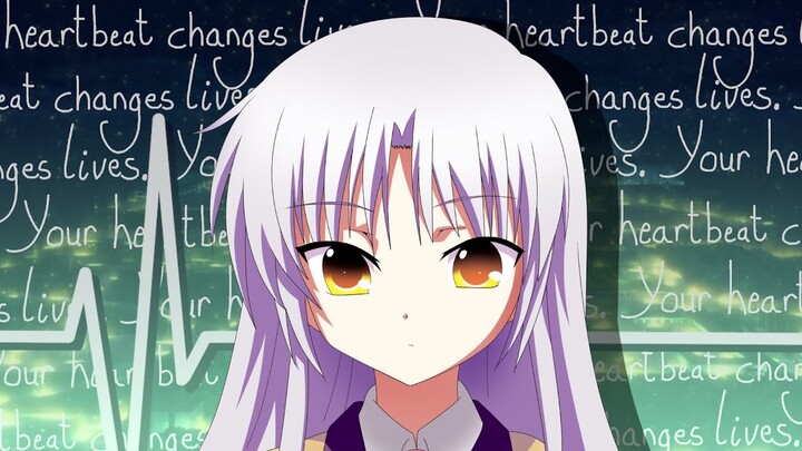 Your Heartbeat Changes Lives - Angel Beats