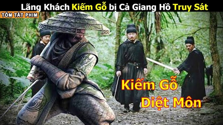 [Review Phim] Lãng Khách Kiếm Gỗ bị Cả Giang Hồ Truy Sát | Tóm Tắt Phim Vô Danh Cuồng | iQiyi