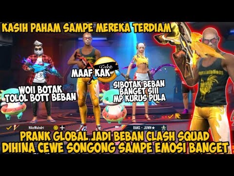 PRANK GLOBAL JADI BEBAN CS BOTAK MERESAHKAN DIHINA CEWE SONGONG SAMPE NGAMUK