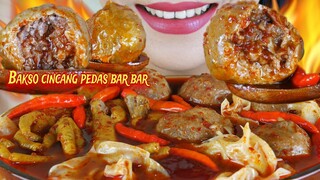 PEDAS BAR BAR,  BAKSO CINCANG TOPING CEKER DAN PANGSIT TULANG RANGU | EATING SOUNDS