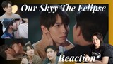 [WHY SO CUTE] Our Skyy 2 The Eclipse คาธ Episode 1 Reaction